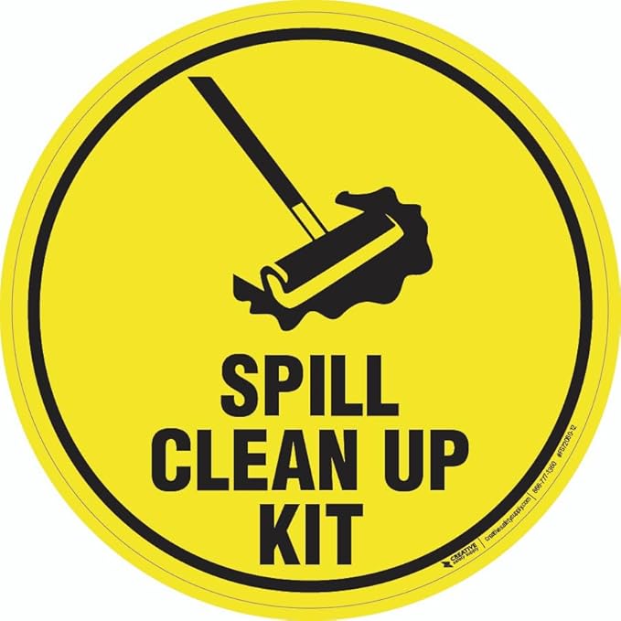 Spill Clean Up Kit - Floor Sign 28" x 28" - Permanent